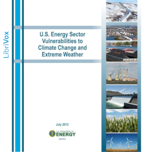 U. S. Energy Sector Vulnerabilities to Climate Change and Extreme Weather cover