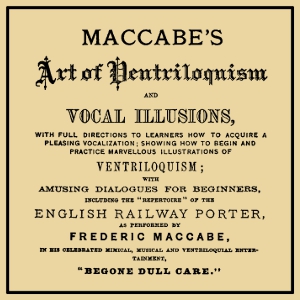 Maccabe's Art of Ventriloquism and Vocal Illusions cover