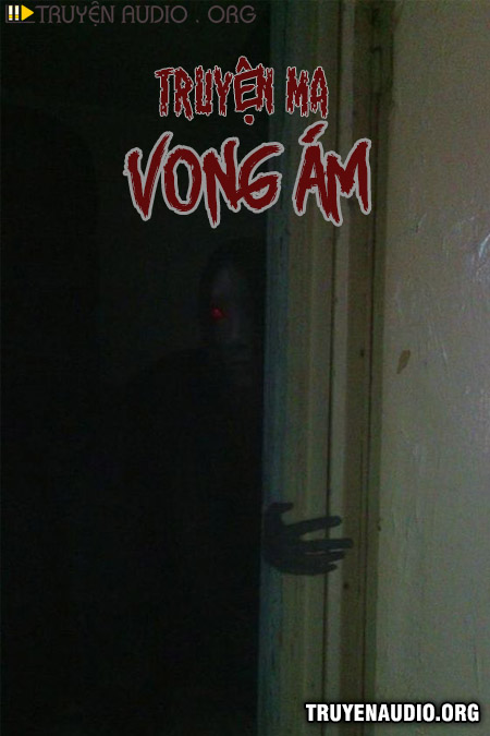 Vong Ám - Truyện Ma cover