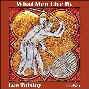 What Men Live By and Other Tales (Version 2) cover