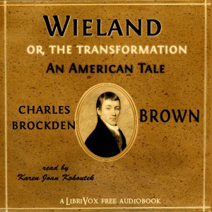 Wieland; Or, The Transformation: An American Tale cover