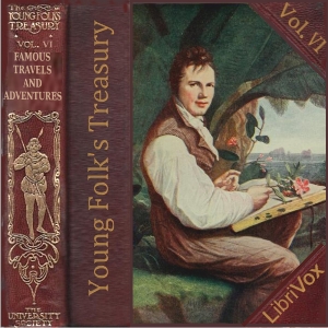 Young Folks' Treasury, Volume 6 - Famous Travels & Adventures cover