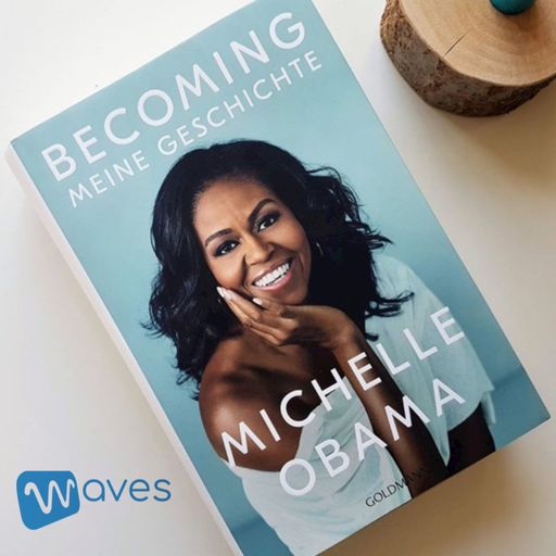 Ep33: Chất Michelle (Becoming) - Tác giả: Michelle Obama - Tóm Tắt Sách Bookaster cover