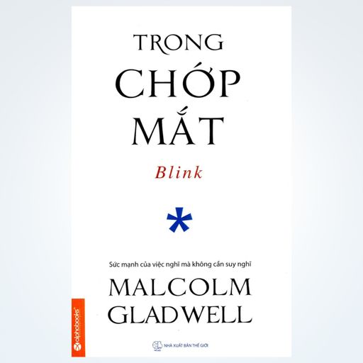 Ep40: Trong Chớp Mắt (Blink) - Tác Giả Malcolm Gladwell - Tóm Tắt Sách Bookaster cover