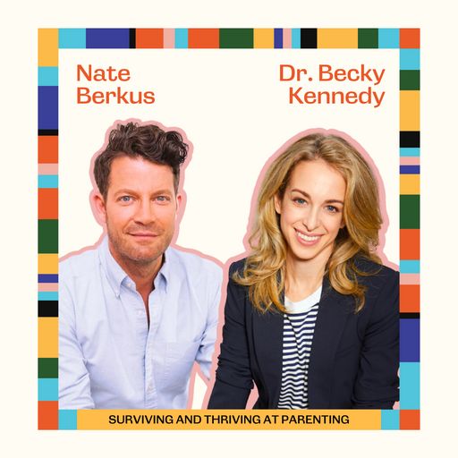 Ep85: Surviving and Thriving at Parenting with Dr. Becky & Nate Berkus cover