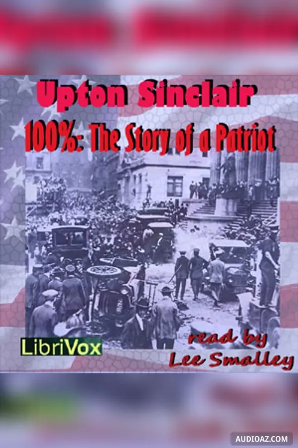 100%: The Story of a Patriot