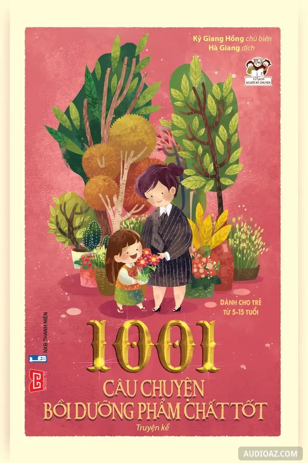 1001 câu chuyện bồi dưỡng phẩm chất tốt