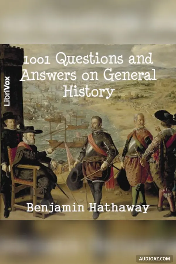 1001 Questions and Answers on General History