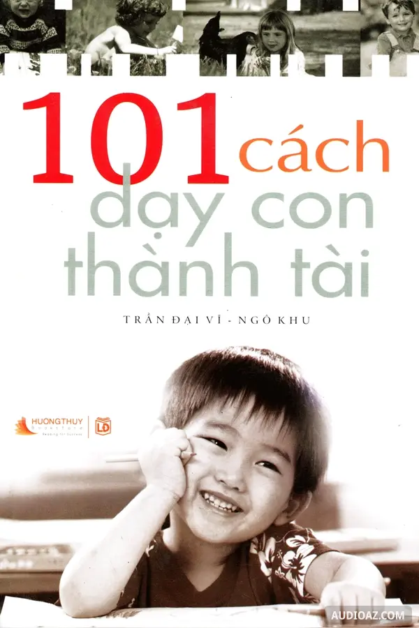 101 Cách Dạy Con Thành Tài