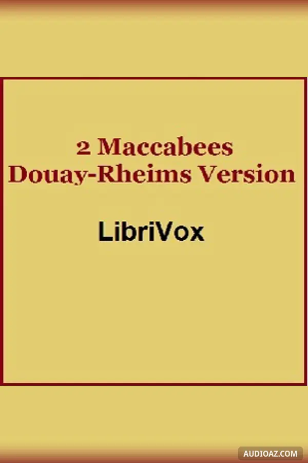 Bible (DRV) Apocrypha/Deuterocanon: 2 Maccabees
