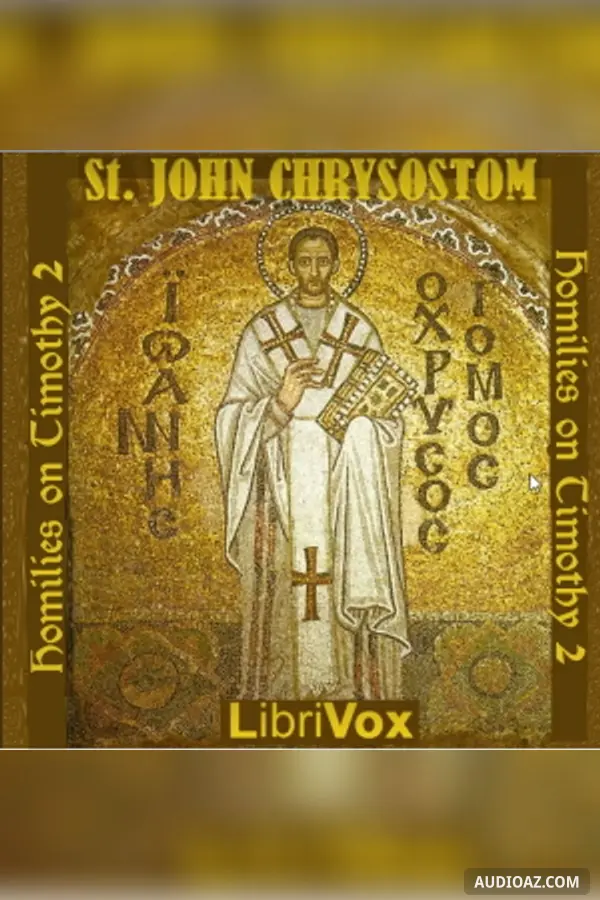 St. John Chrysostom on 2 Timothy
