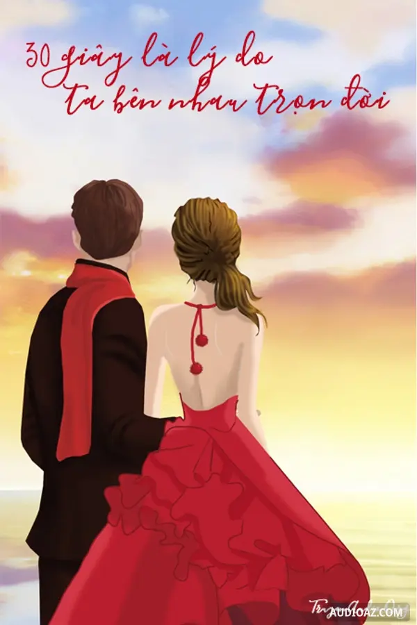 30s Là Lý Do Ta Bên Nhau Trọn Đời