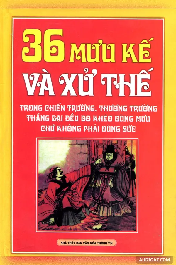 36 Mưu Kế Và Xử Thế