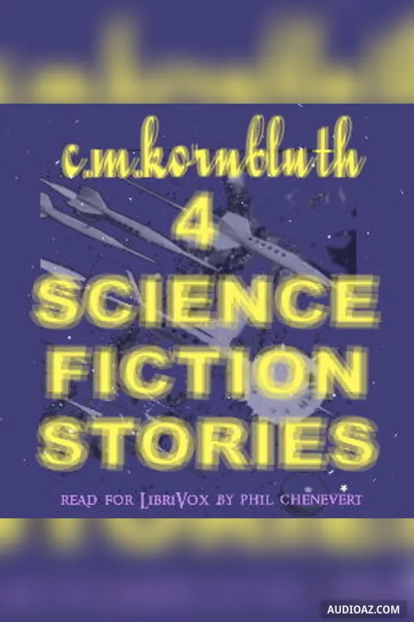 4 SF stories by C. M. Kornbluth