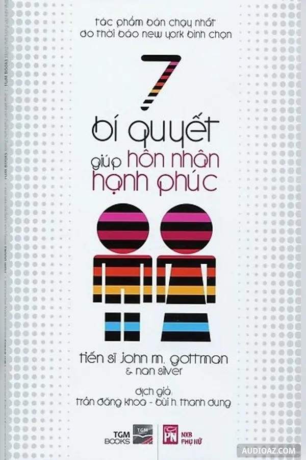 7 Bí Quyết Giúp Hôn Nhân Hạnh Phúc