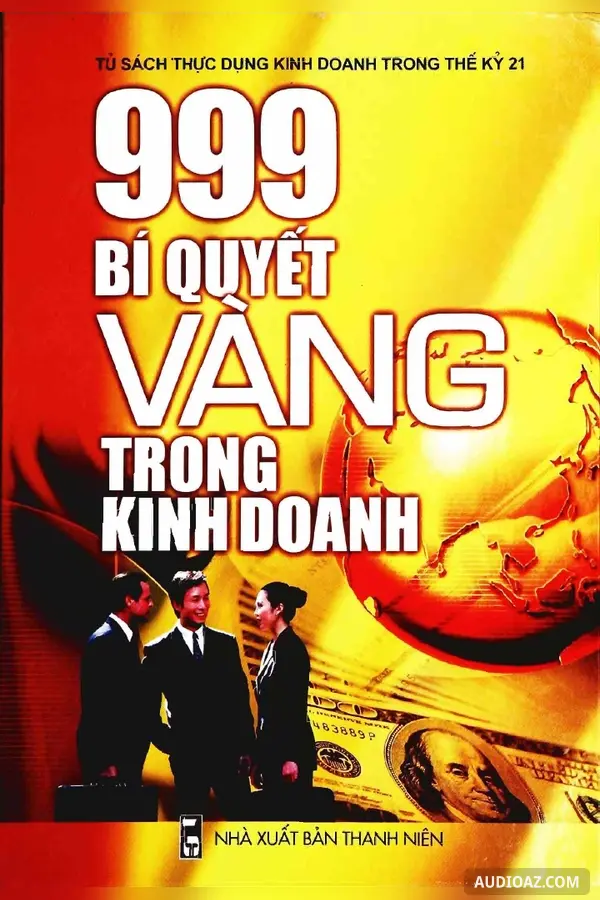 999 Bí Quyết Vàng Trong Kinh Doanh - Ý Tưởng Kinh Doanh Độc Đáo