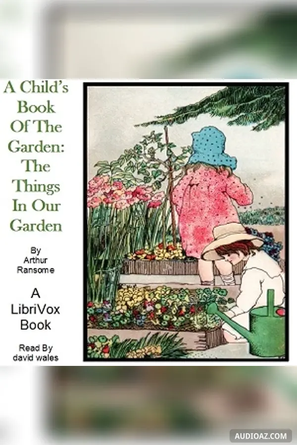 Child's Book of the Garden: The Things in Our Garden