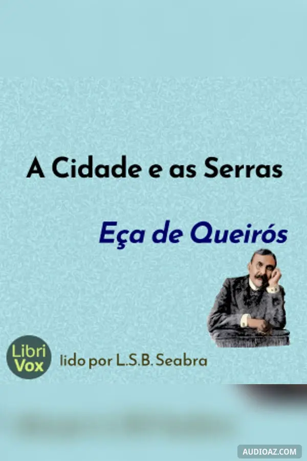 Cidade e as Serras