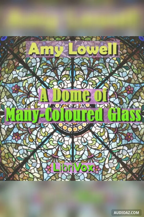 Dome of Many-Coloured Glass