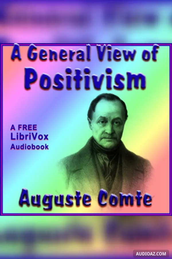 General View of Positivism