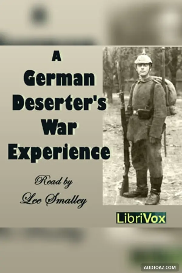 German Deserter's War Experience