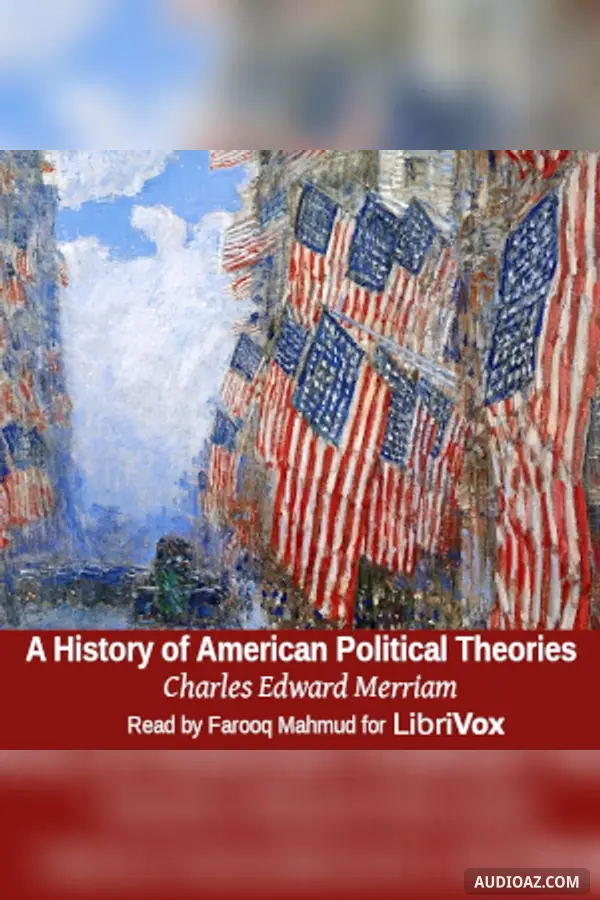 History of American Political Theories