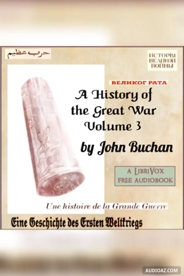 History of the Great War, Volume Three