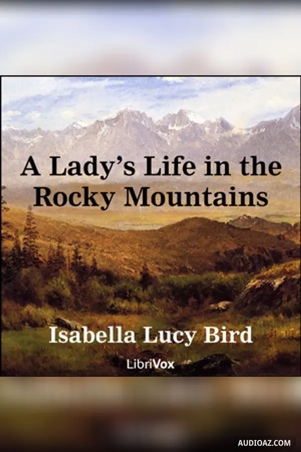 Lady's Life in the Rocky Mountains