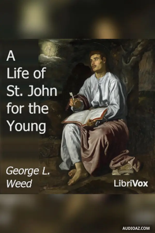 Life of St. John for the Young