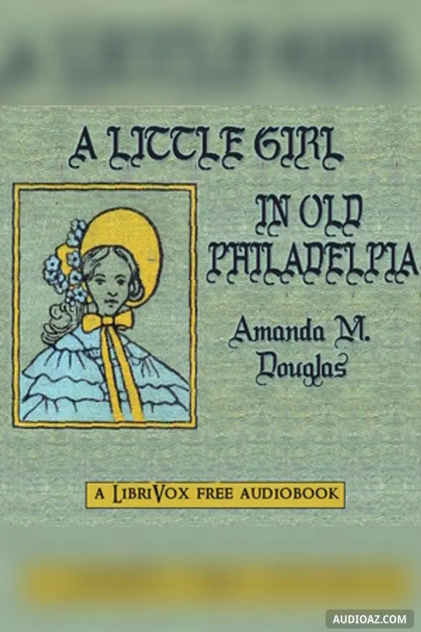 Little Girl in Old Philadelphia