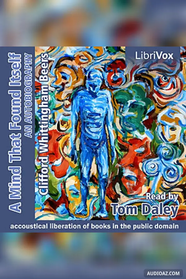 Mind That Found Itself: An Autobiography