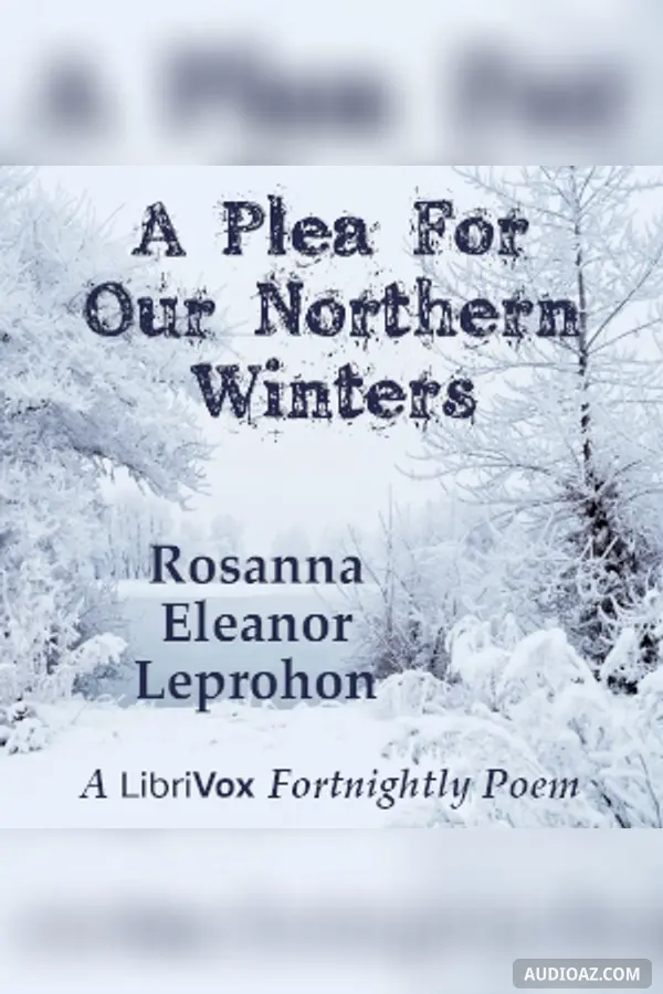 Plea For Our Northern Winters