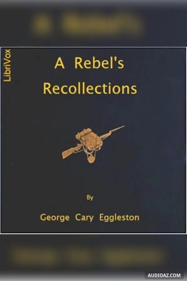 Rebel's Recollections