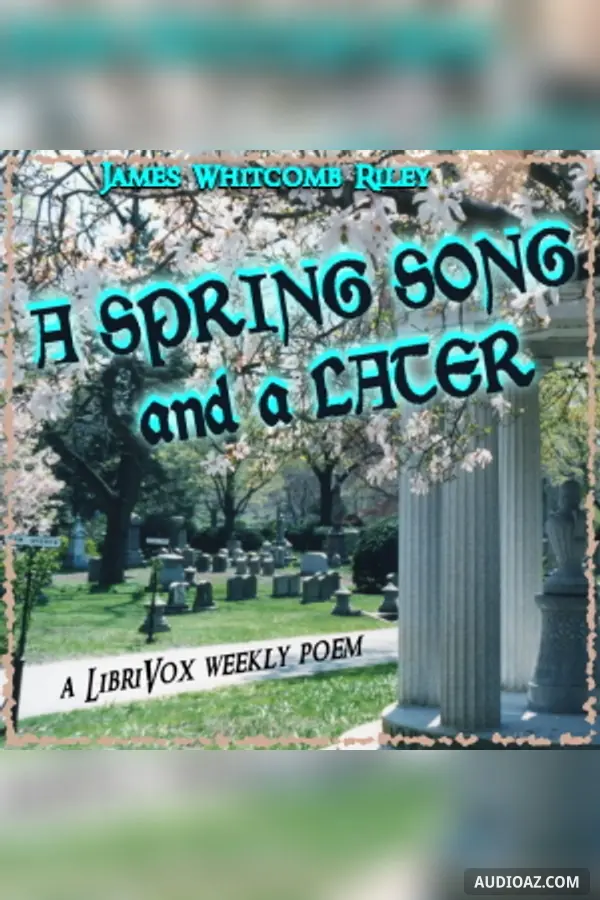 Spring Song And A Later