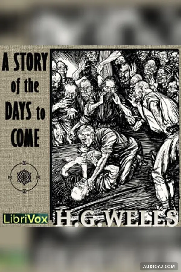 Story of the Days to Come