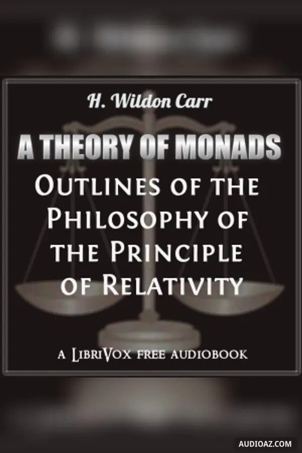 Theory of Monads: Outlines of the Philosophy of the Principle of Relativity