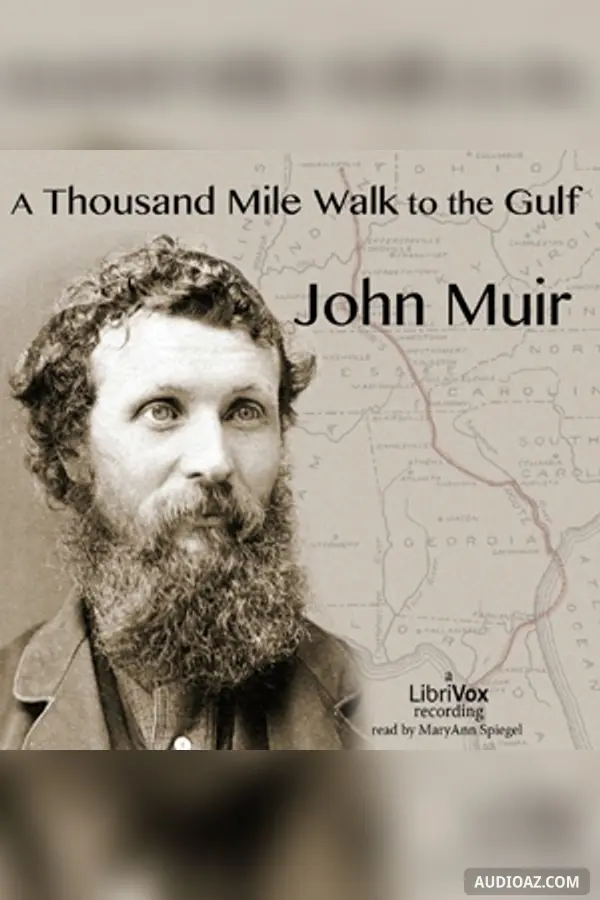 Thousand Mile Walk to the Gulf
