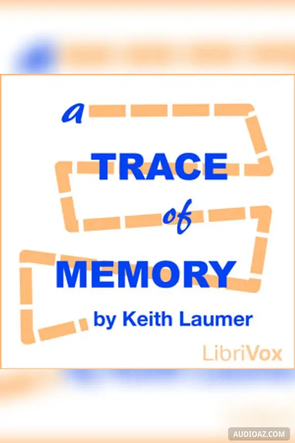 Trace of Memory