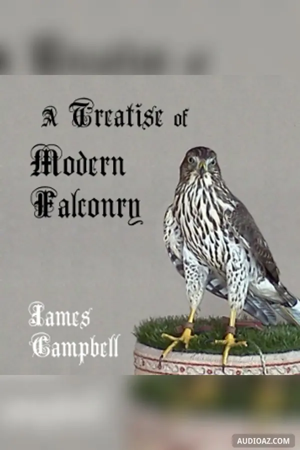 Treatise of Modern Falconry