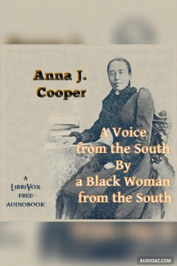 Voice from the South: By a Black Woman from the South