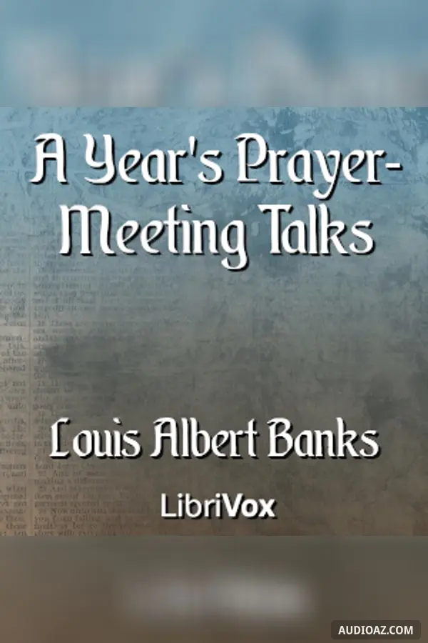 Year's Prayer-Meeting Talks