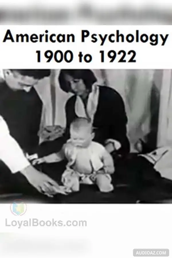 American Psychology 1900-1922