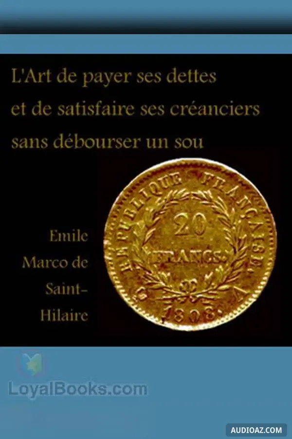 L'Art de payer ses dettes et de satisfaire ses créanciers sans débourser un sou