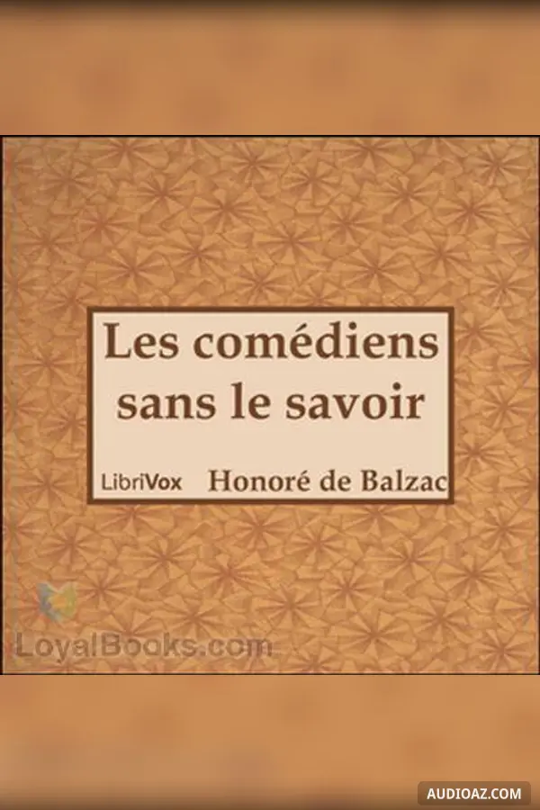 Les comédiens sans le savoir