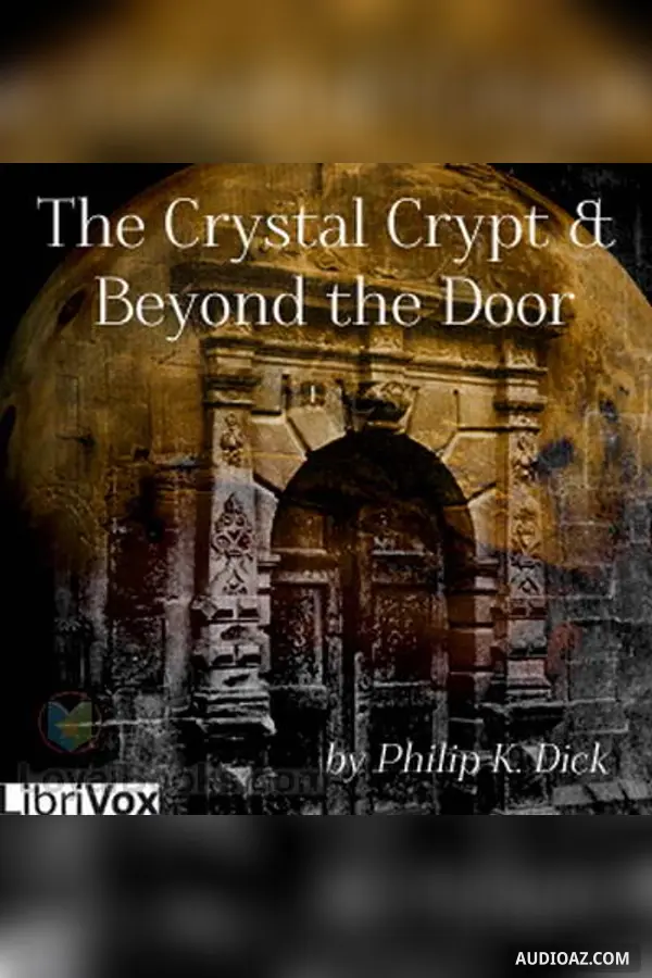 The Crystal Crypt & Beyond the Door
