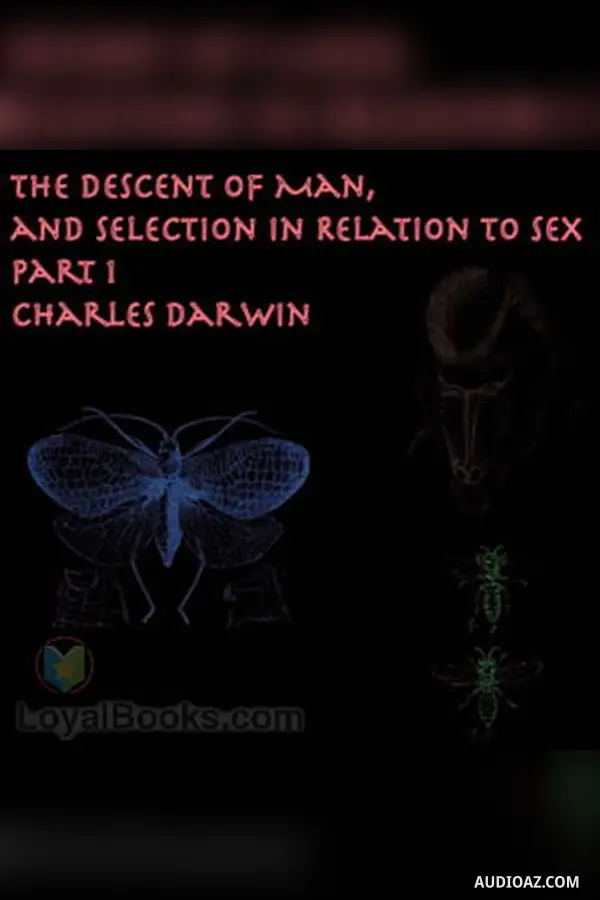 The Descent of Man and Selection in Relation to Sex