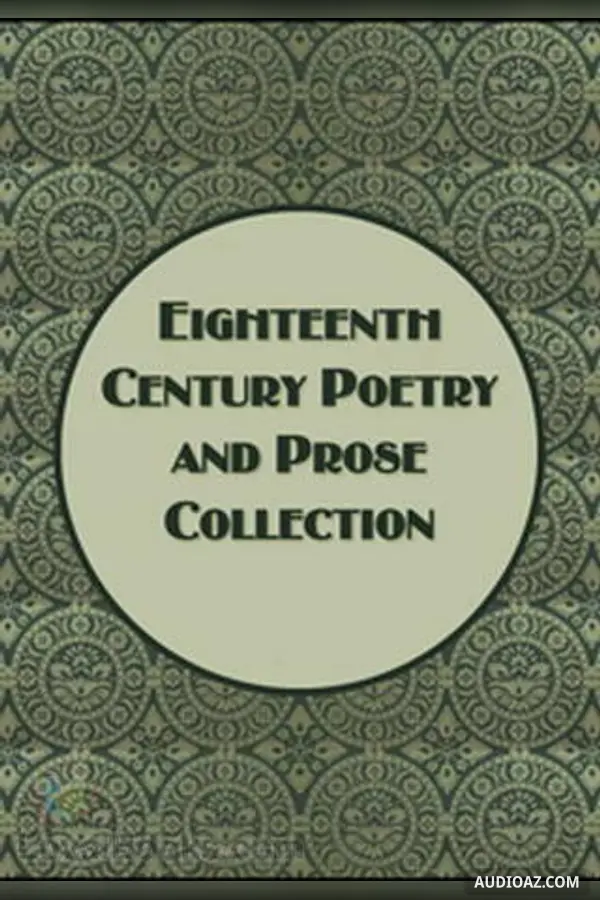 Eighteenth Century Poetry and Prose Collection