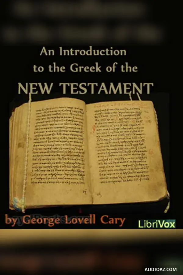 An Introduction to the Greek of the New Testament