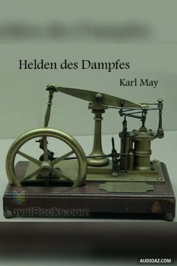 Die Helden des Dampfes