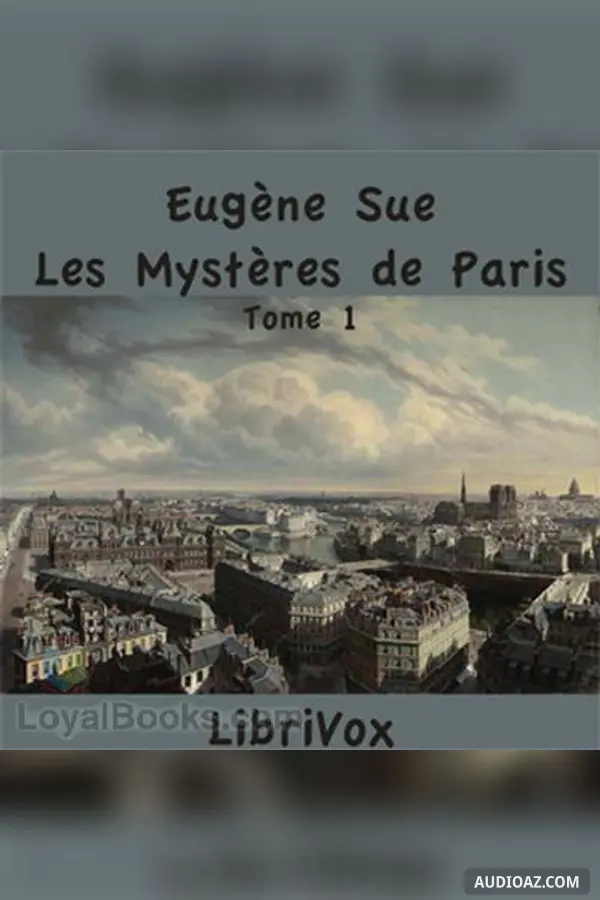 Les mystères de Paris, Tome 1